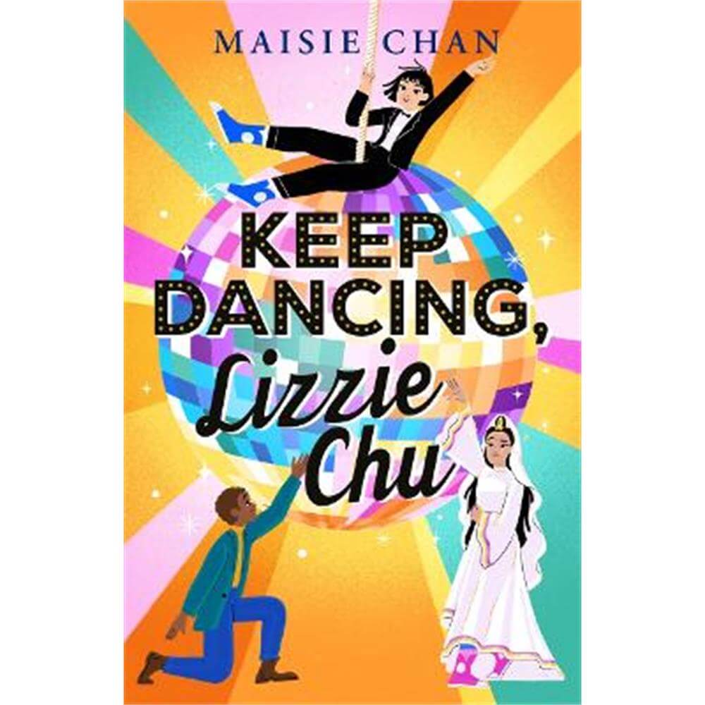 Keep Dancing, Lizzie Chu (Paperback) - Maisie Chan